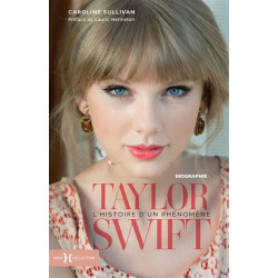 Taylor Swift : l'histoire d'un phénomène : biographie - 9782701404394