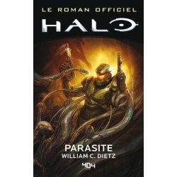 Halo : le roman officiel. Vol. 2. Parasite - 9791032407677