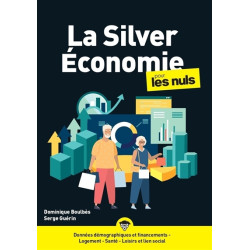 La silver économie pour les nuls - 9782412084922