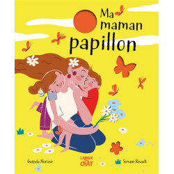 Ma maman papillon - 9782806313294