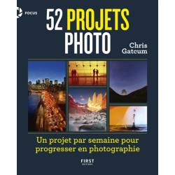 52 projets photo : un projet par semaine pour progresser en photographie - 9782412081198