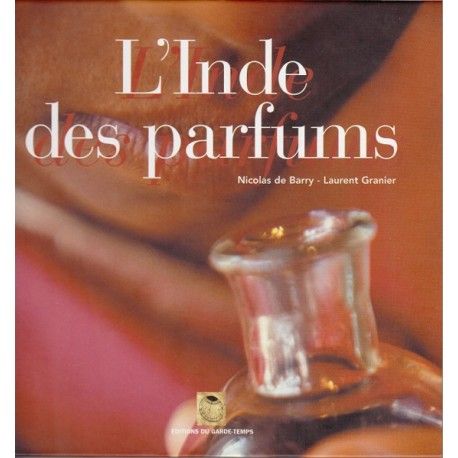 L'Inde des parfums