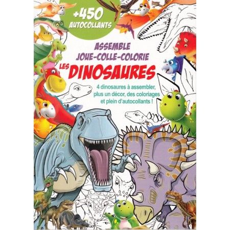 Les dinosaures Assemble Joue Colle Colorie - 9782754216326