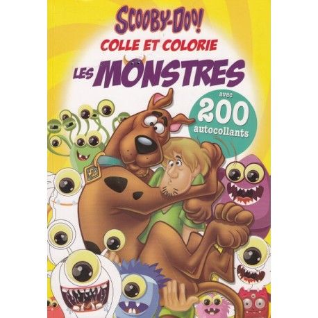 Scooby-Doo !  Colle et colorie les monstres  (inclus 200 autocollants)