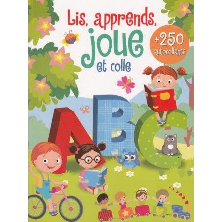 Lis, apprends, joue et colle   ( + de 250 autocollants) - 9782754216401