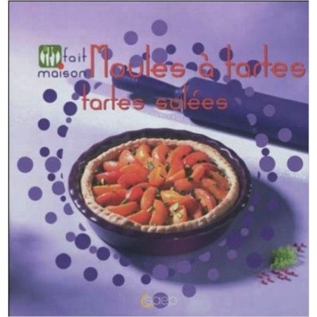 Moules à tartes, tartes salées