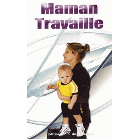 Maman travaille