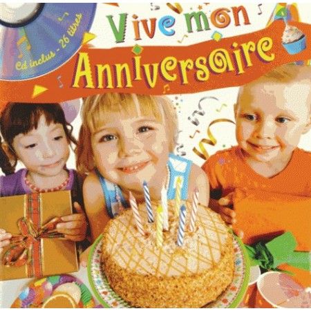 Vive mon anniversaire avec 1 CD audio